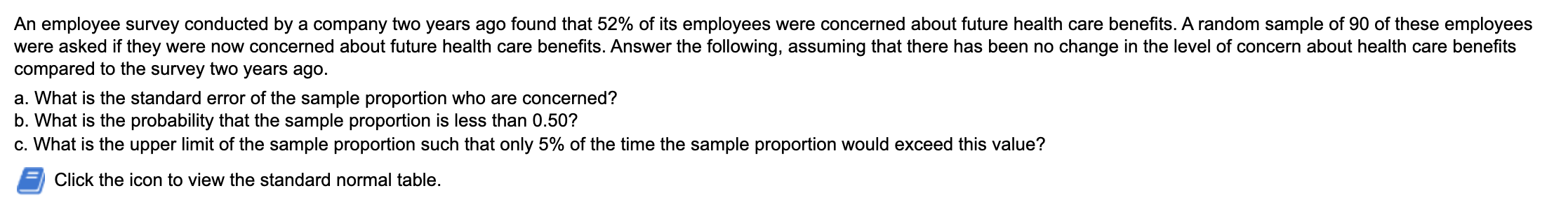 Solved An Employee Survey Conducted By A Company Two Years | Chegg.com