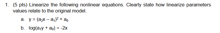 Solved ( 5 pts) ﻿Linearize the following nonlinear | Chegg.com