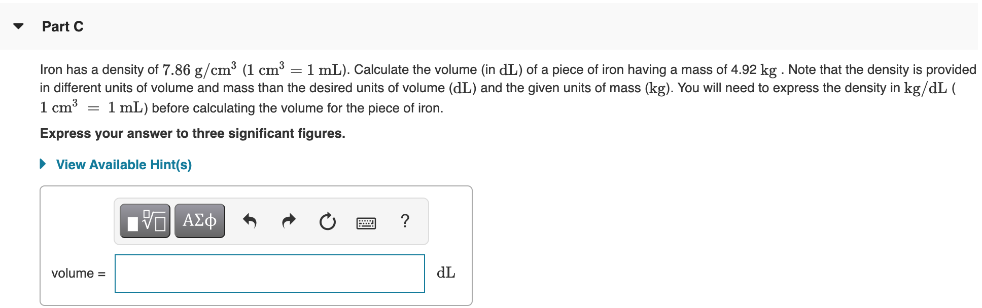 Solved Part C Iron Has A Density Of 7 86 G Cm3 1 Cm3 1 Chegg Com