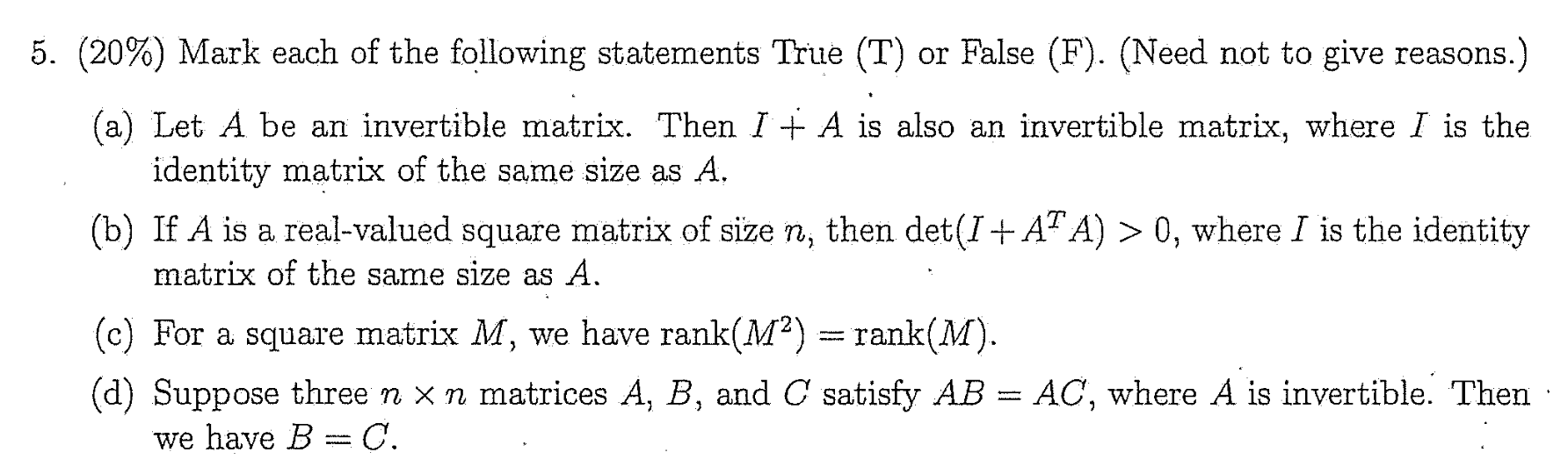 Solved 5. (20\%) Mark Each Of The Following Statements True | Chegg.com