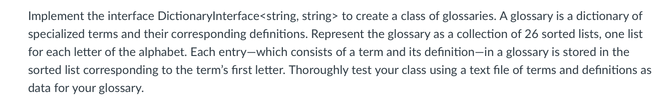 Solved Implement the interface Dictionarylnterface to create | Chegg.com