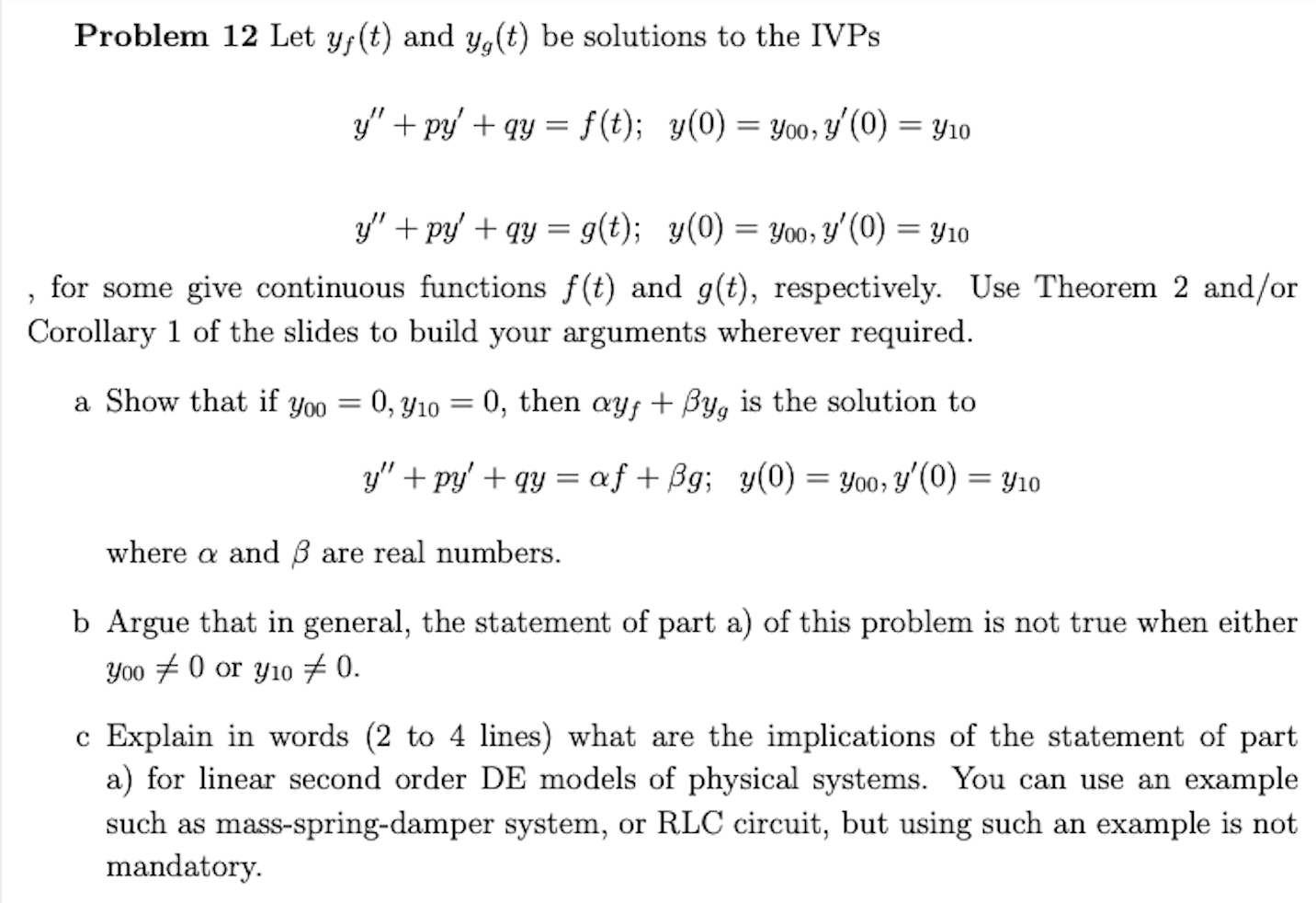 Solved Problem 12 Let ys(t) and yy(t) be solutions to the