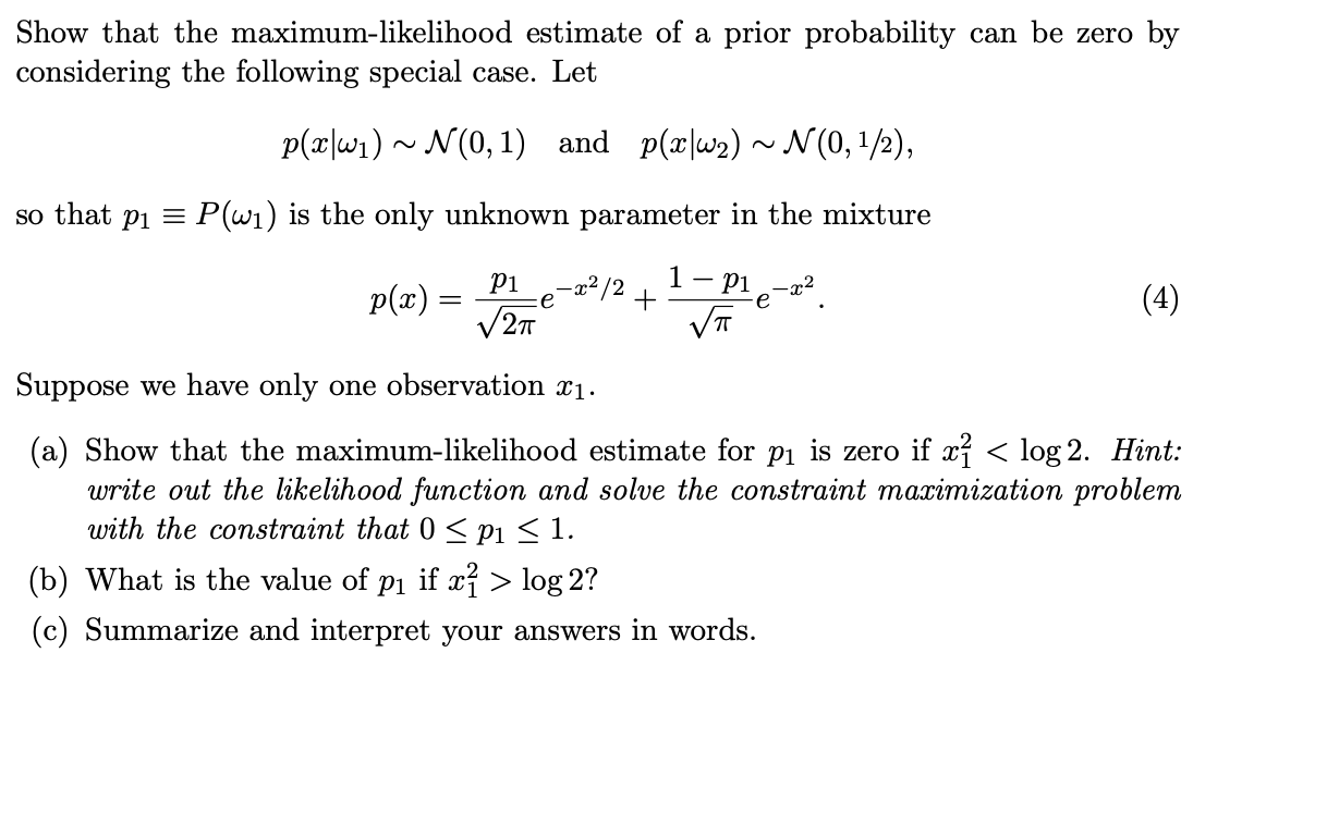 Show That The Maximum Likelihood Estimate Of A Pri Chegg Com