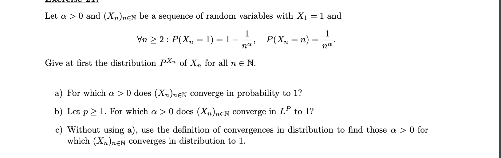 Let α>0 and (Xn)n∈N be a sequence of random variables | Chegg.com