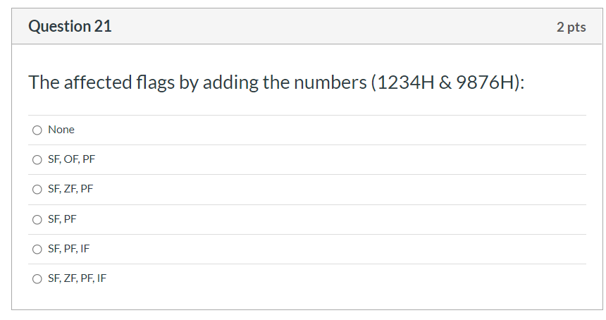 Solved Question 21 2 pts The affected flags by adding the | Chegg.com