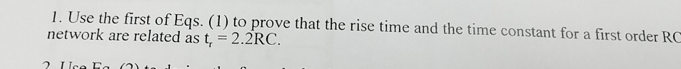 Solved 1. Use the first of Eqs. (1) to prove that the rise | Chegg.com