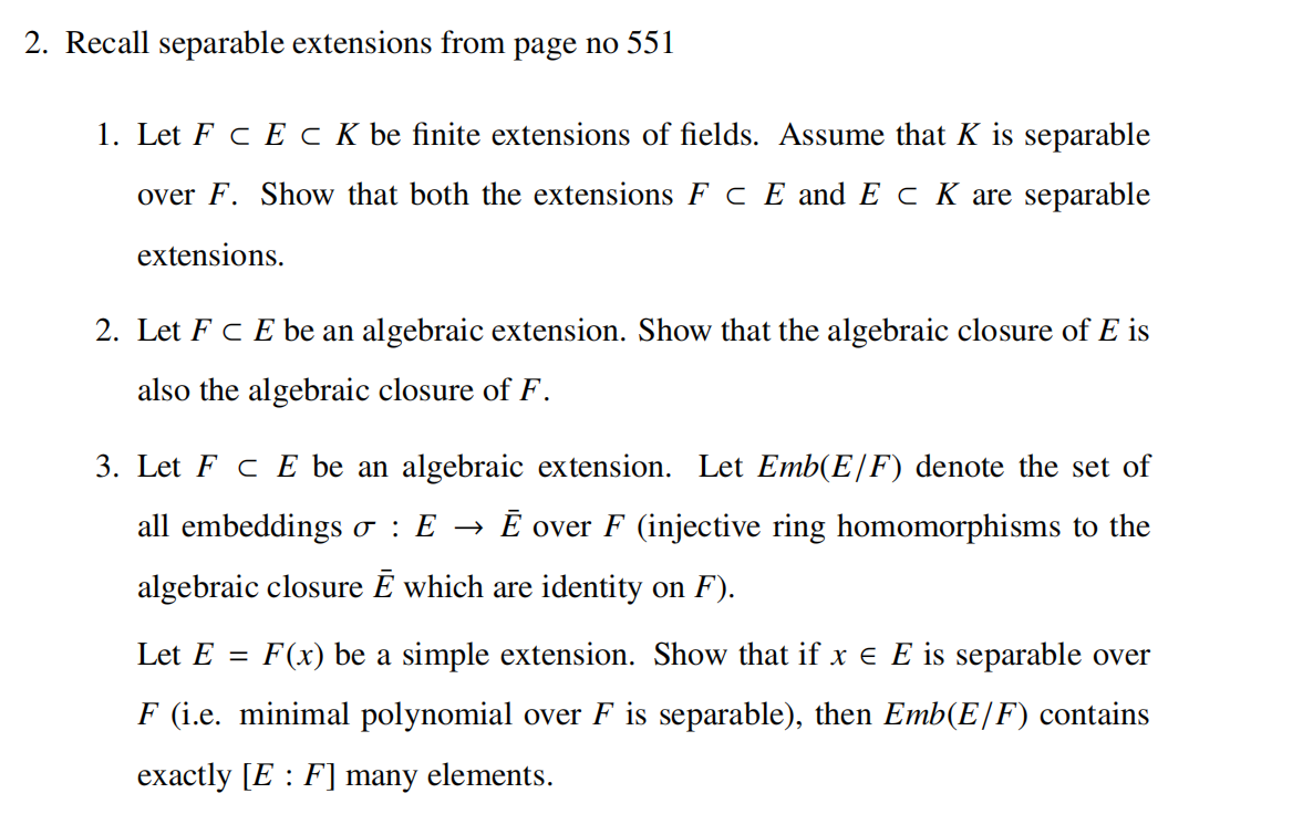 Solved 2. Recall separable extensions from page no 551 1.