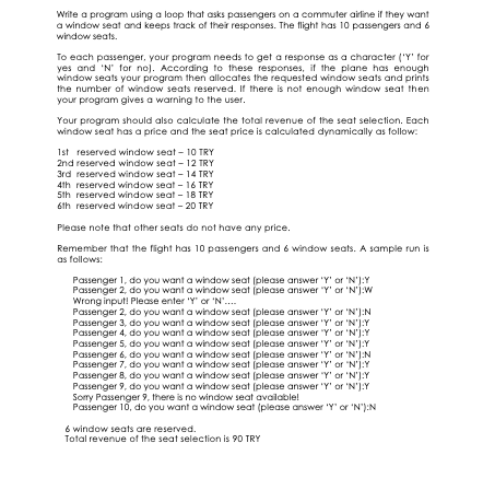 Solved Write a program using a loop that asks passengers on 