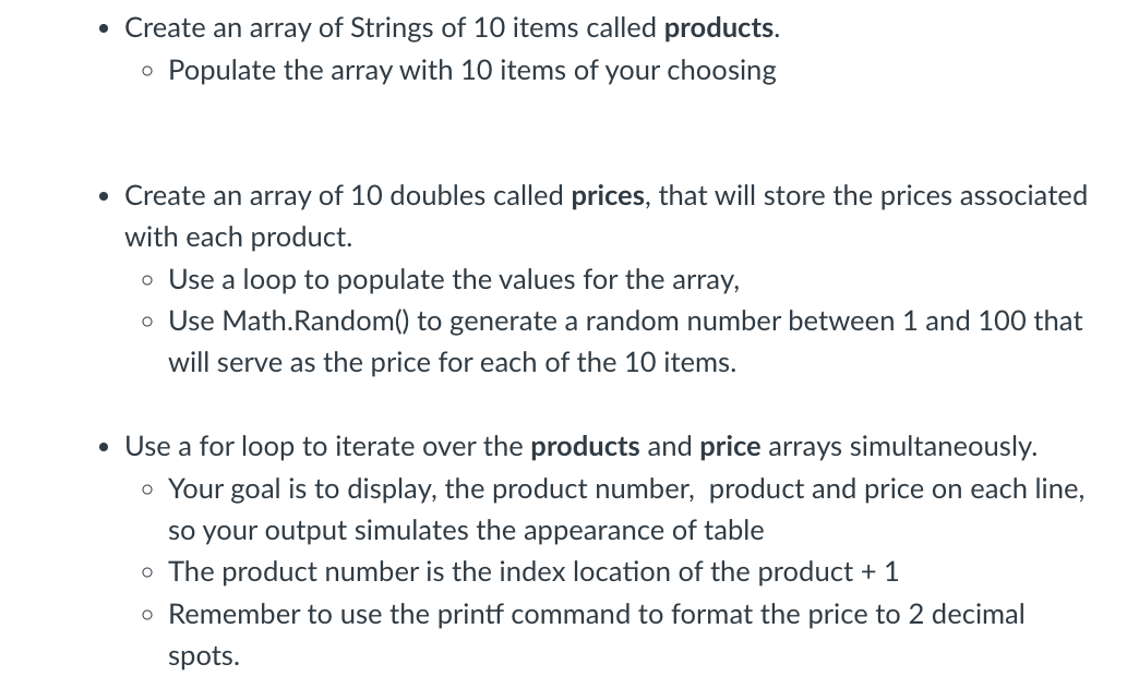 Solved • Create an array of Strings of 10 items called | Chegg.com