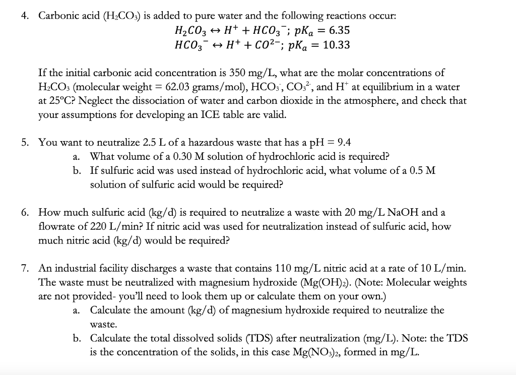 Solved 4. Carbonic acid (H2CO3) is added to pure water and | Chegg.com