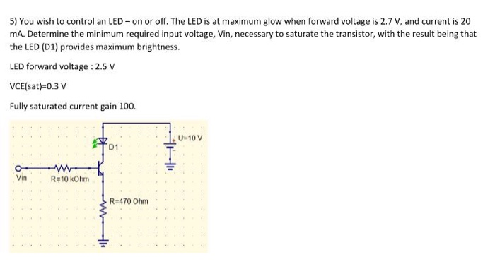Solved 5) You wish to control an LED- on or off. The LED is | Chegg.com