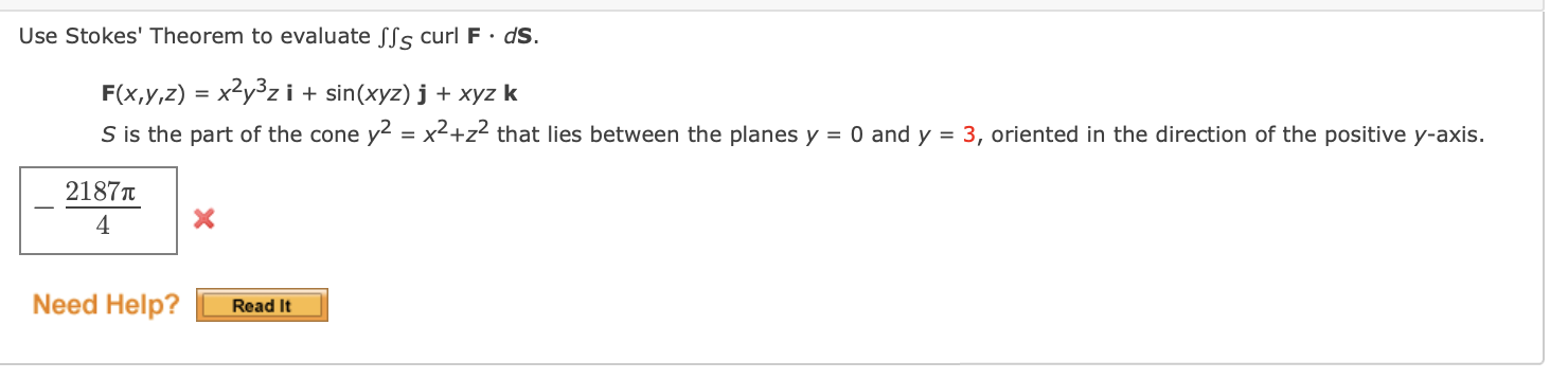 Solved Use Stokes Theorem To Evaluate ∬s Curl F⋅ds