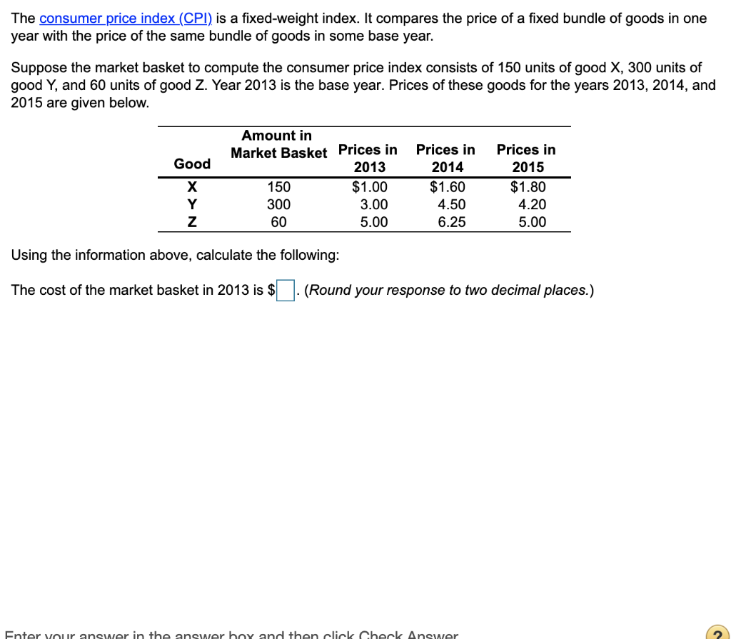 Solved The Consumer Price Index Cpi Is A Fixed Weight I Chegg Com