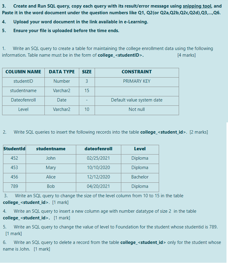 Solved 3. Create and Run SQL query, copy each query with its | Chegg.com
