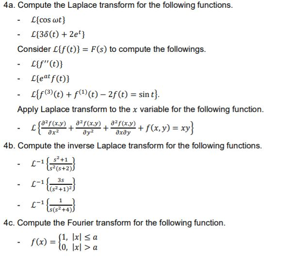 4a. Compute the Laplace transform for the following | Chegg.com