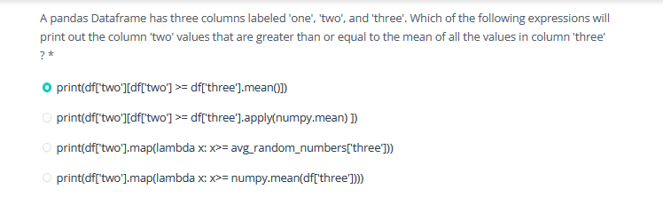 Solved A Dataframe has three columns labeled 'one', | Chegg.com