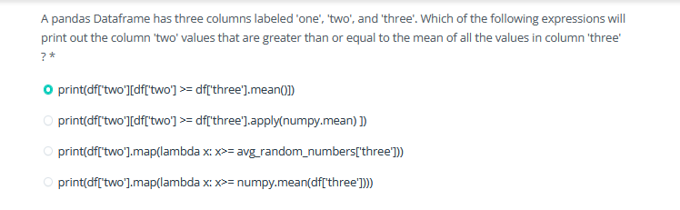 boks Gutter fremtid Solved A pandas Dataframe has three columns labeled 'one', | Chegg.com