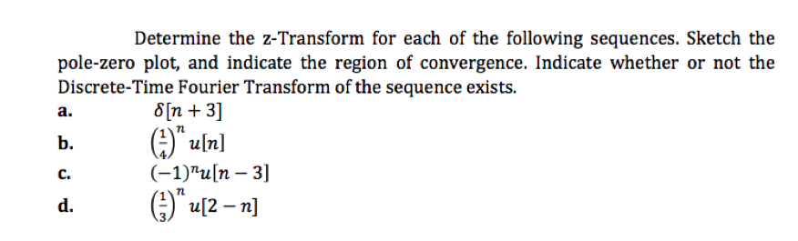 Solved Determine The Z-Transform For Each Of The Following | Chegg.com