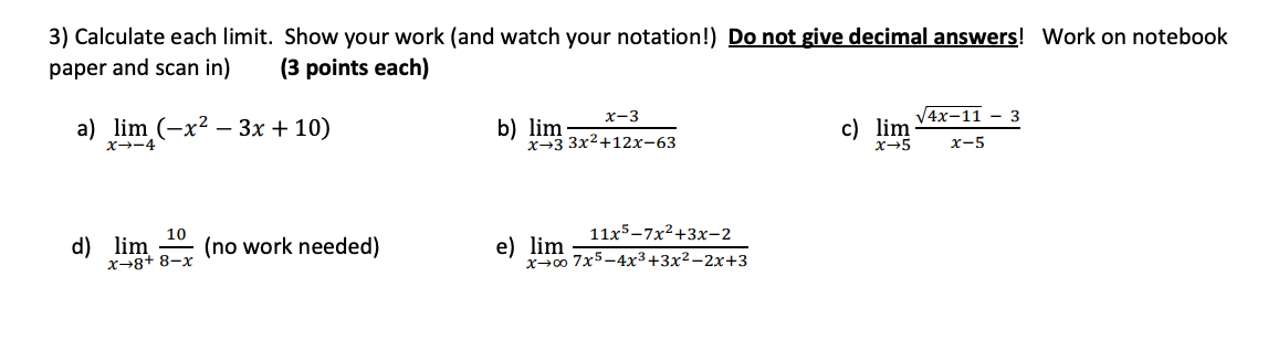 Solved 3) Calculate each limit. Show your work (and watch | Chegg.com