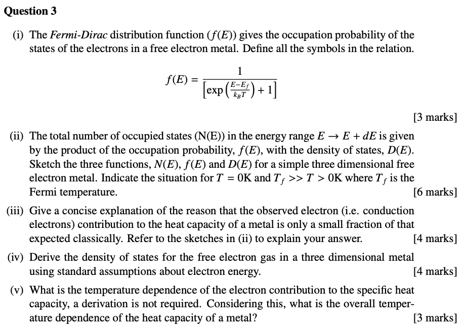 Solved Question 3 (i) The Fermi-Dirac Distribution Function | Chegg.com