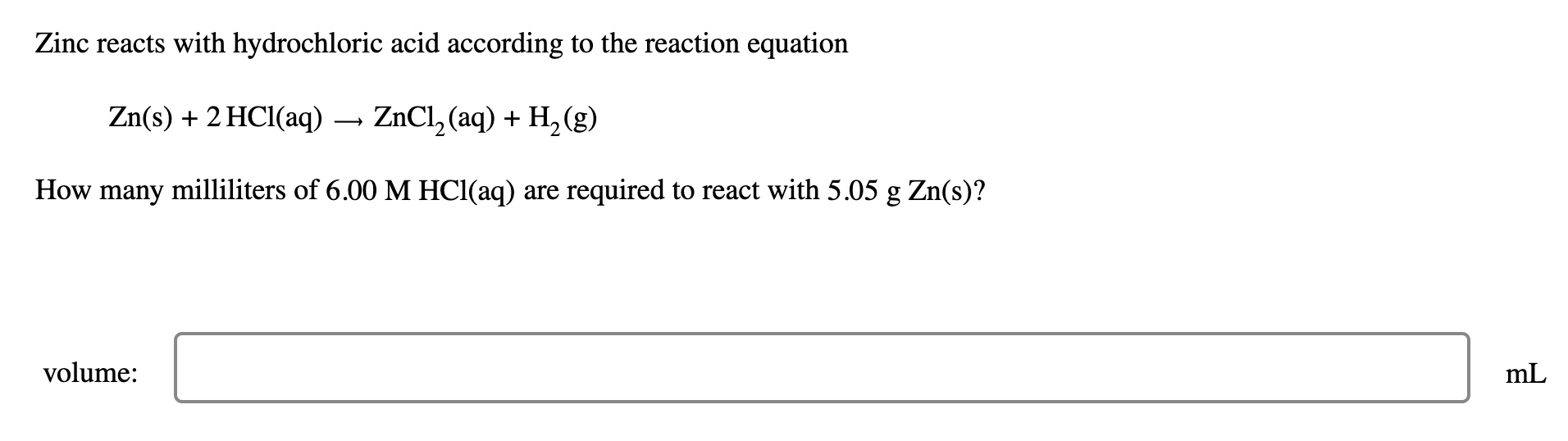 Solved Zinc reacts with hydrochloric acid according to the | Chegg.com