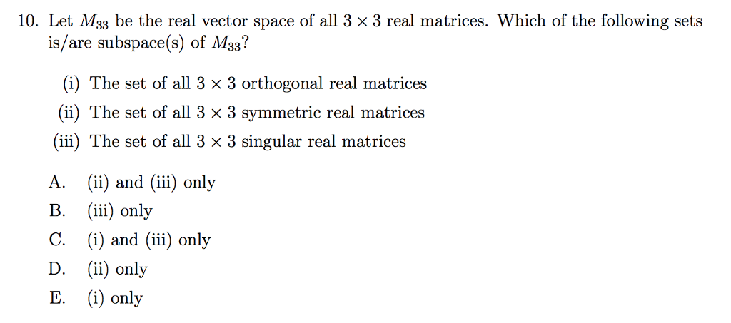 Solved 10. Let M33 be the real vector space of all 3 x 3 | Chegg.com