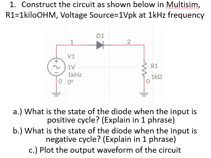 Solved 1. Construct the circuit as shown below in Multisim, | Chegg.com