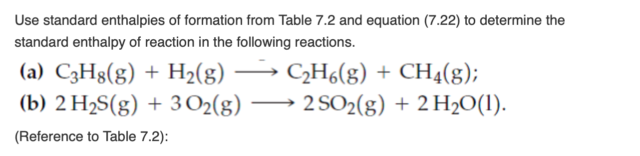 Solved TABLE 7.2 Some Standard Molar Enthalpies of Fa AcH Chegg