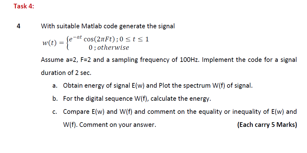 Task 4 4 With Suitable Matlab Code Generate The S Chegg Com