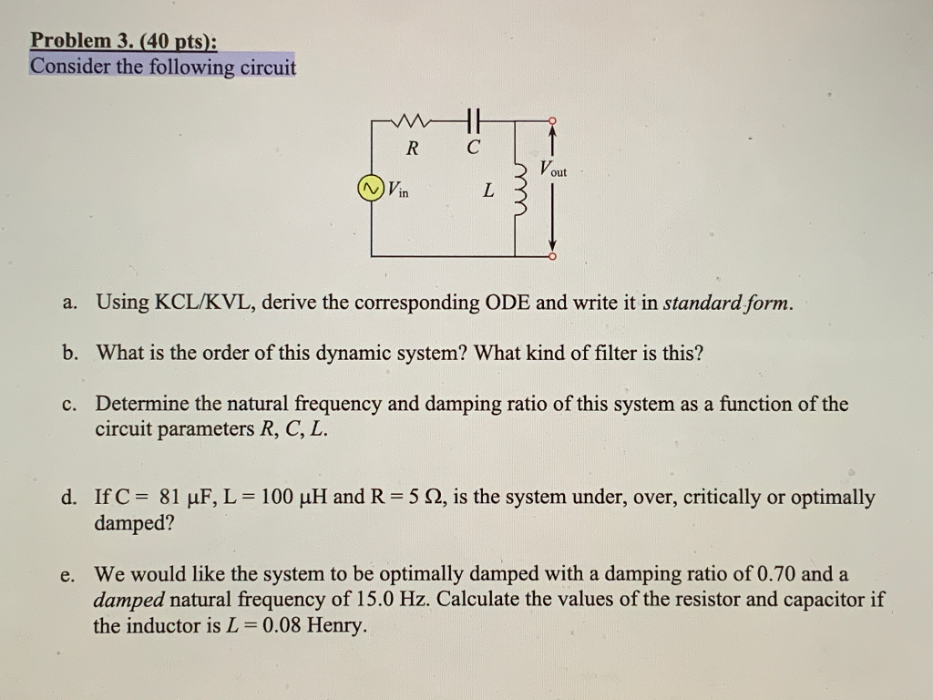 Solved Problem 3. (40 pts): Consider the following circuit - | Chegg.com