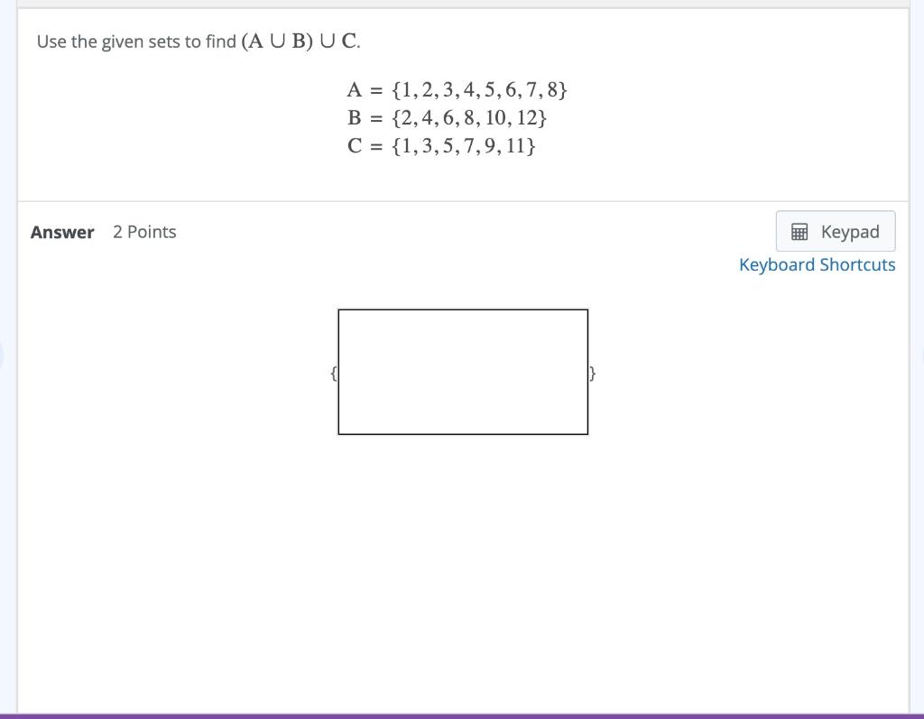 Solved Use The Given Sets To Find (A∪B)∪C. | Chegg.com