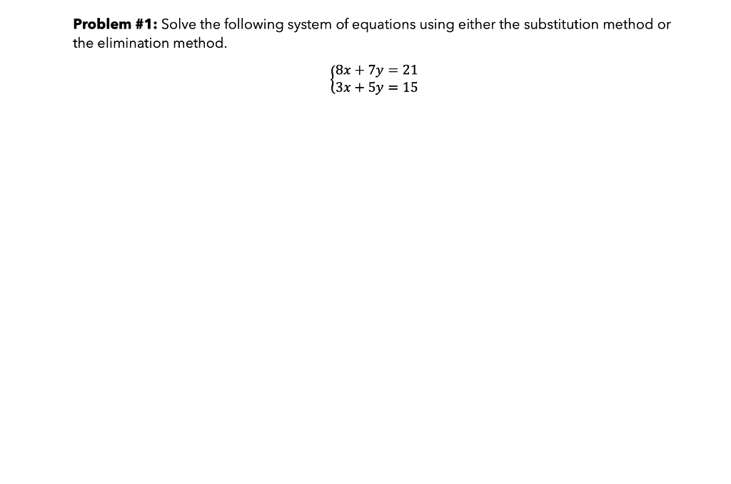 Solved Problem #1: Solve The Following System Of Equations | Chegg.com