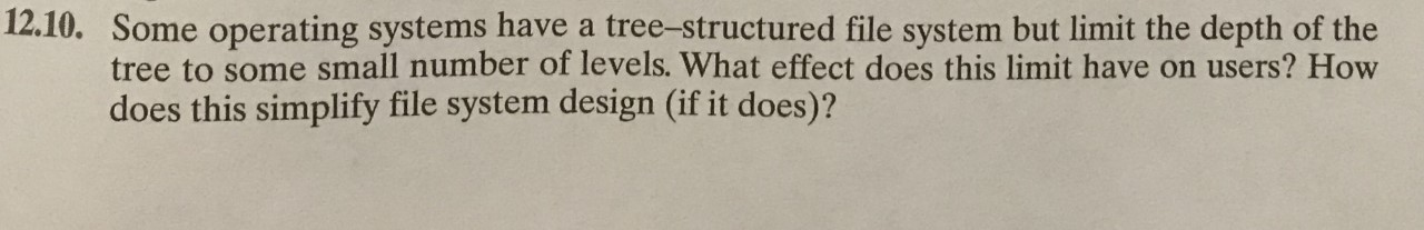 (Solved) : 1210 Operating Systems Tree Structured File System Limit ...
