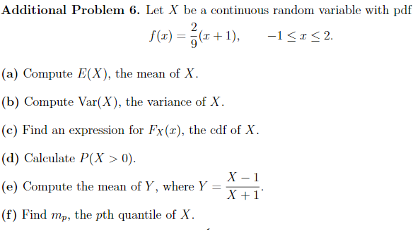 Solved Additional Problem 3. If X Is A Continuous Random | Chegg.com