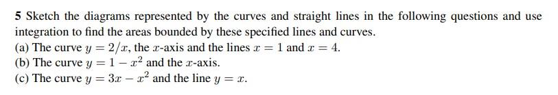 Solved 5 Sketch the diagrams represented by the curves and | Chegg.com