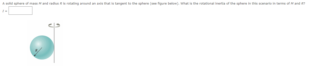 Solved A solid sphere of mass M and radius R is rotating | Chegg.com