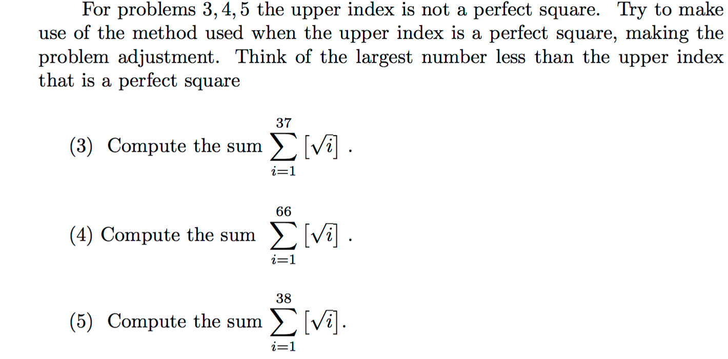 Solved For Problems 3 4 5 The Upper Index Is Not A Perfect Chegg Com