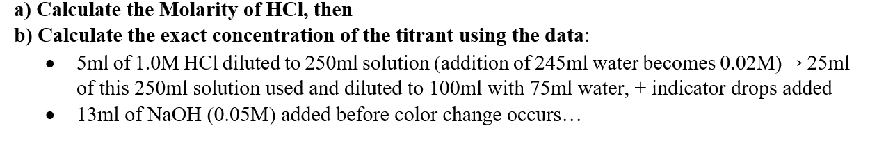 Solved a) Calculate the Molarity of HCl, then b) Calculate | Chegg.com