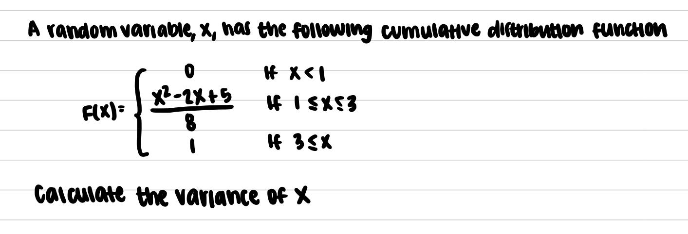 Solved A Random Variable X Has The Following Cumulative