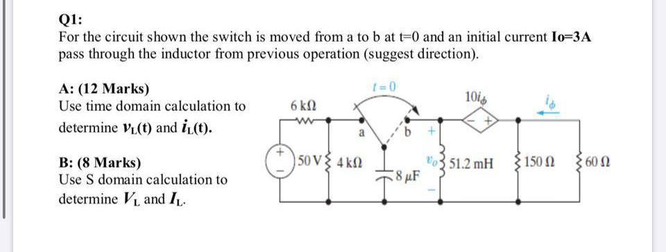 Solved Q1: For the circuit shown the switch is moved from a | Chegg.com