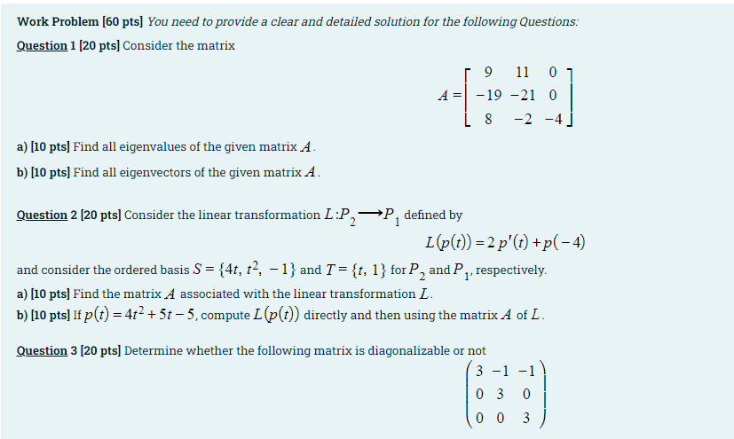 Solved Work Problem [60 pts] You need to provide a clear and | Chegg.com