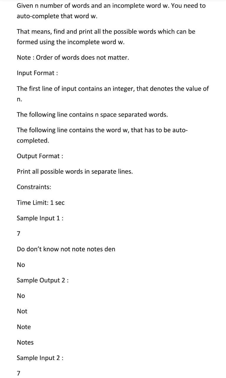 Solved Given n number of words and an incomplete word w. You | Chegg.com