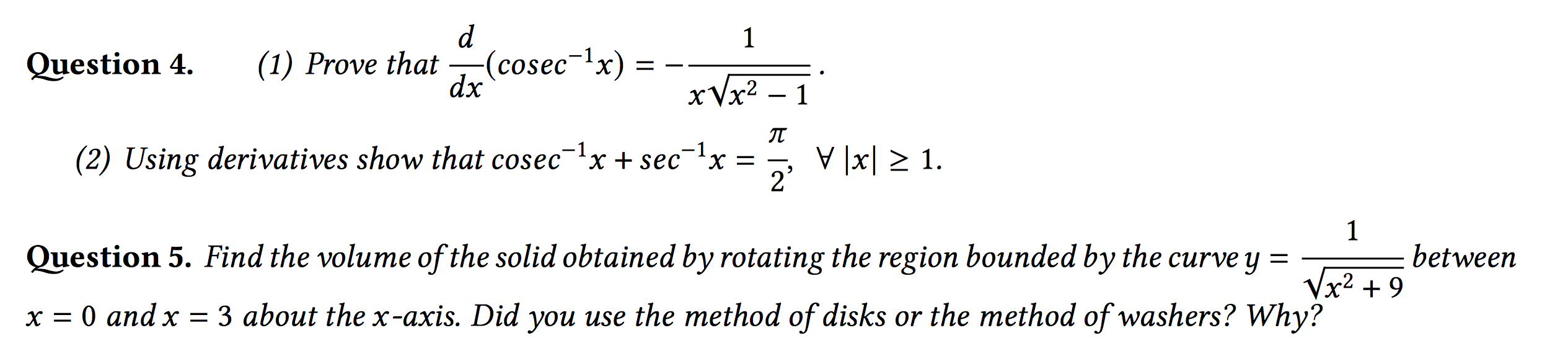 Solved 1 Question 4. d (1) Prove that (cosec-1x) dx = xVx2 - | Chegg.com