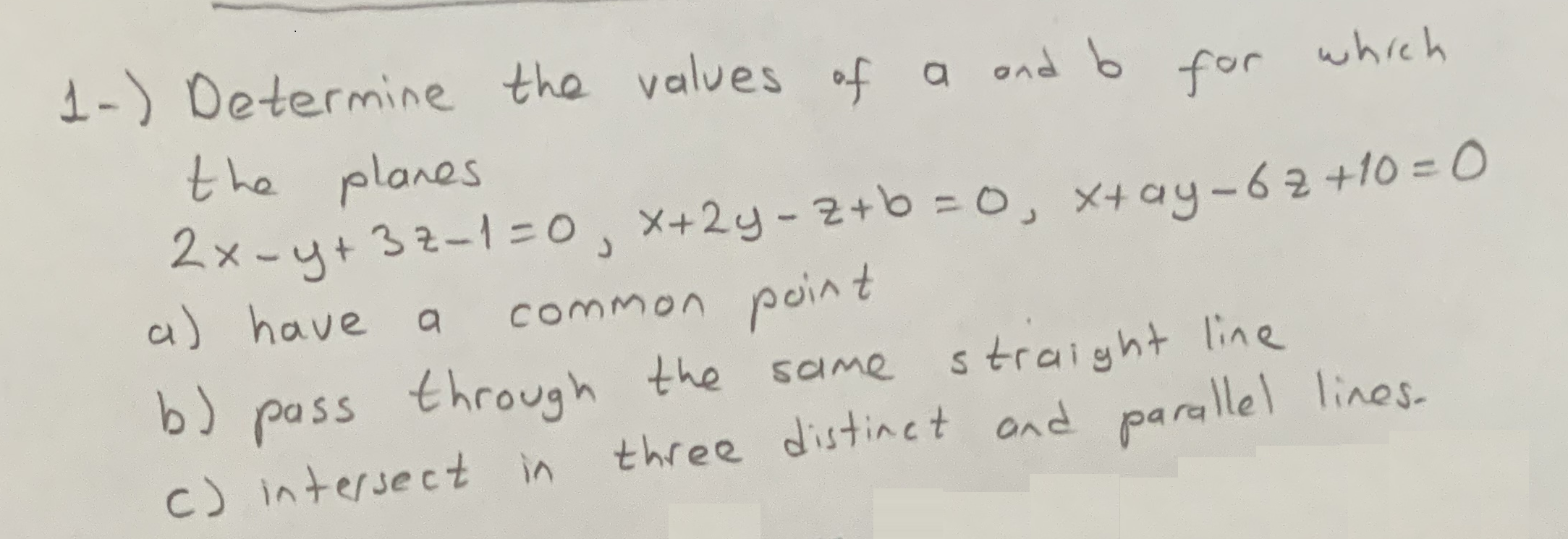 Solved For Which 1-) Determine The Values Of A And B B The | Chegg.com