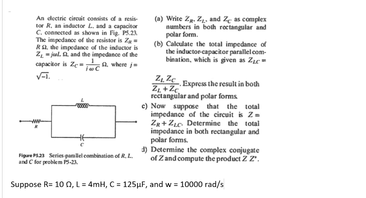 Solved An Electric Circuit Consists Of A Resis A Write Chegg Com