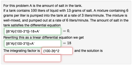 Solved For this problem A is the amount of salt in the tank. | Chegg.com