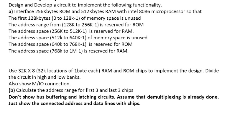 Design and Develop a circuit to implement the | Chegg.com