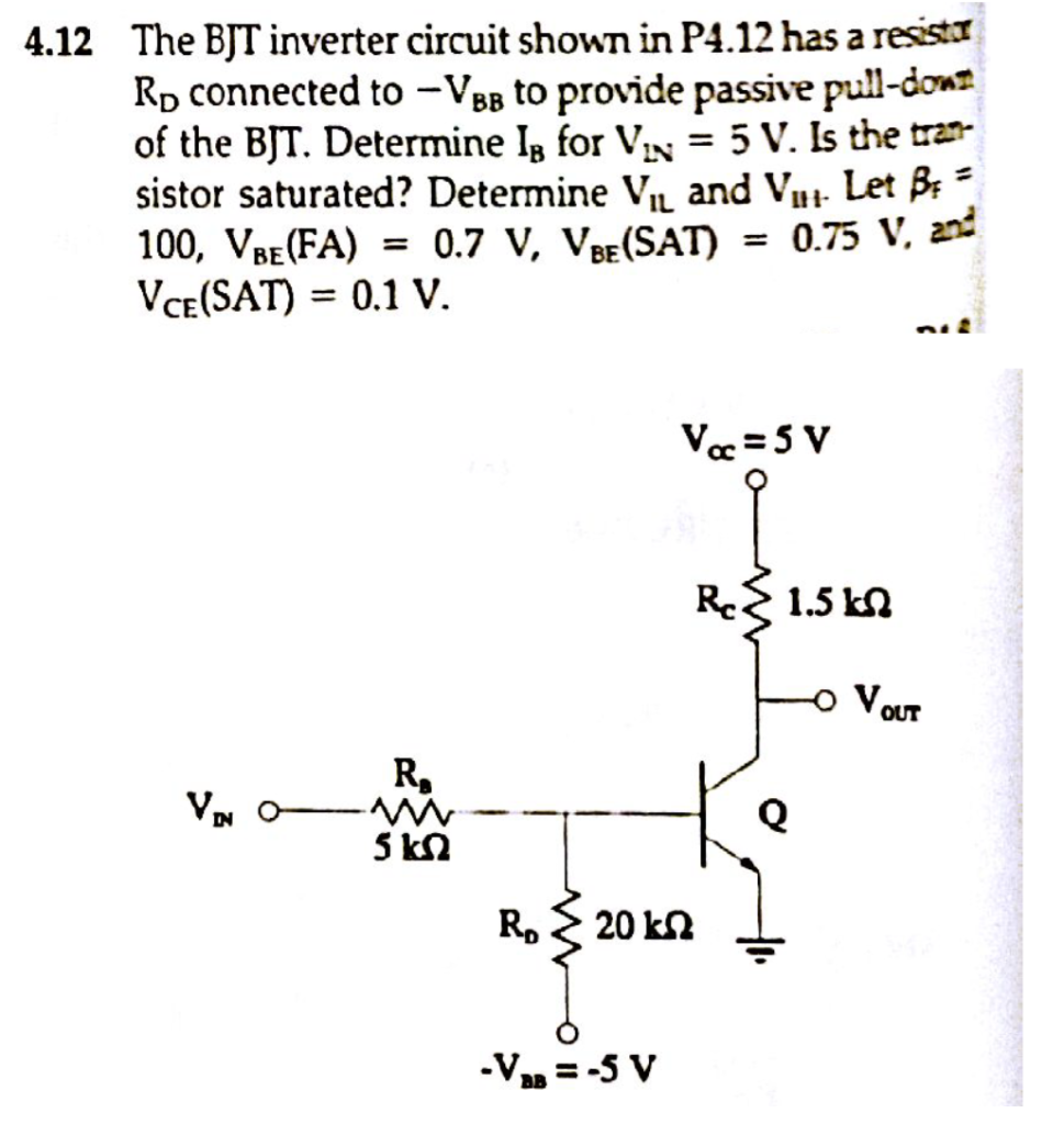 Solved The BJT inverter circuit shown in P4.12 has a resistr