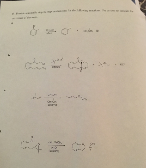 Solved 5. Provide reasonable step-by-step mechanisms for the | Chegg.com