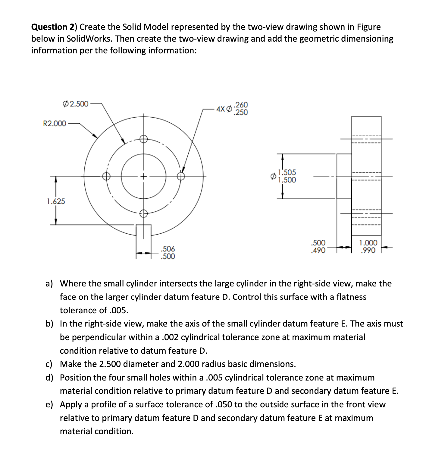 Solved by an EXPERT Question 2) ﻿Create the Solid Model represented by ...